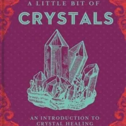 Book - A Little Bit Of Crystals