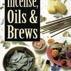 Complete Book Of Incense Oils And Brew