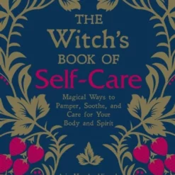 Book - The Witch's Book Of Self-Care