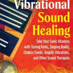 Book - Vibration Sound Healing