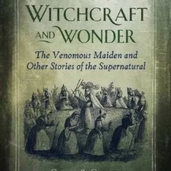 Book - Tales Of Witchcraft And Wonder