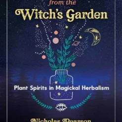 Book - Flower Essences From The Witch's Garden