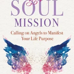 Angels Book - Discover Your Soul Mission