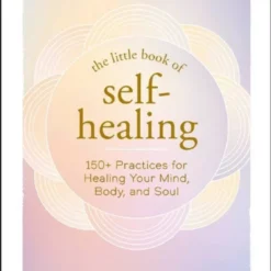 Little Book Of Self-Healing