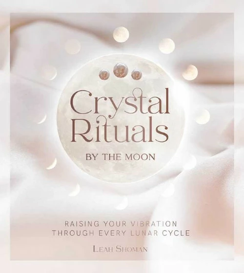 Book - Crystal Rituals By The Moon 1 Book - Crystal Rituals By The Moon