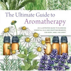 Book - Ultimate Guide To Aromatherapy